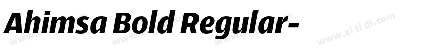 Ahimsa Bold Regular字体转换